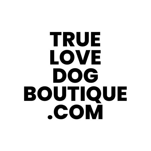 TrueLoveDogBoutique.com